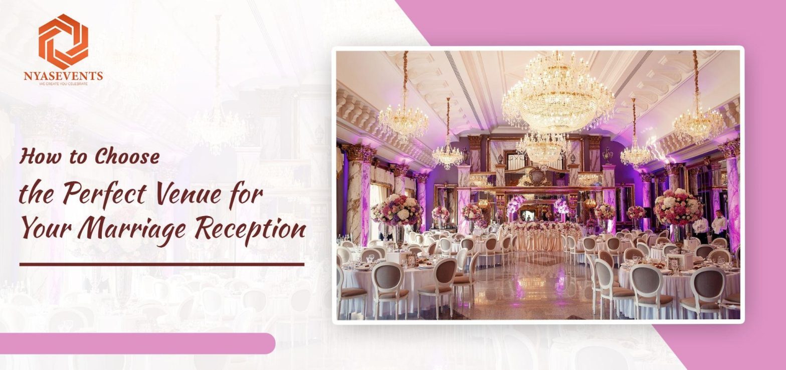 Perfect Venue for Your Marriage Reception